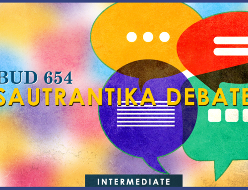 BUD 654 Sautrantika Debate